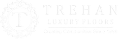Trehan Luxury Floors — Creating Communities Since 1969